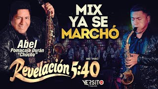 Revelación 5:40 - Mix Ya se Marchó - 29 Aniversario 2021