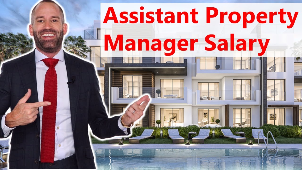 What is the average salary for an Assistant Property Manager?