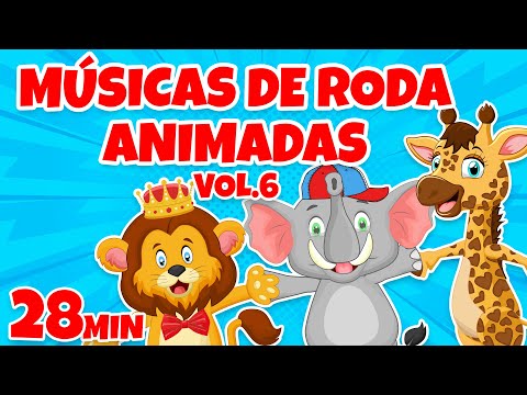 Músicas de Roda Animadas Vol. 6 - Giramille 28 min | Desenho Animado Musical