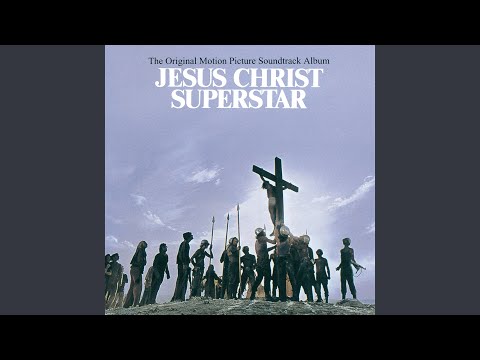 Gethsemane (I Only Wanted To Say) (From "Jesus Christ Superstar" Soundtrack)