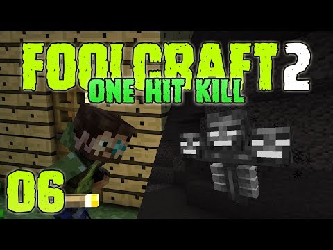 FoolCraft 2 Modded Minecraft 06 One Hit Kill Iskall / One Hit Kill Wither?
