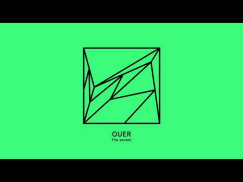 Ouer - The ascent