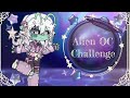 👾{| Alien OC Challenge |}{| GachaLife2 |}👾