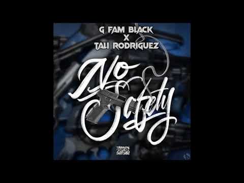 G Fam Black & Tali Rodriguez - No Safety (EP)