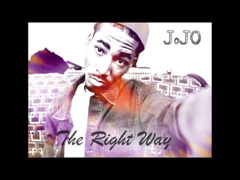 JoJo The Deity - The Right Way Prod. @Official_ALex_