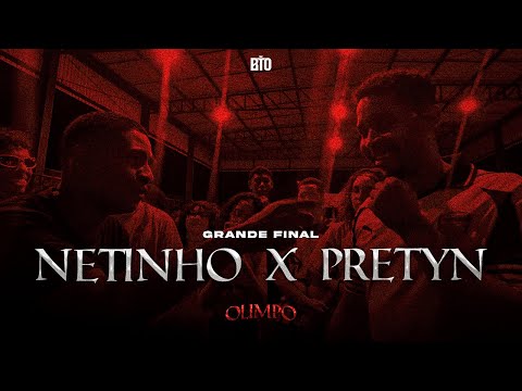 (ATÉ A ÚLTIMA RIMA 🔥) NETINHO X PRETYN | GRANDE FINAL | BTO - OLIMPO