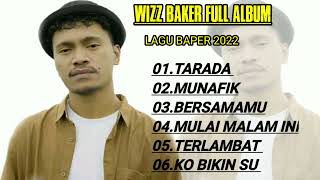 Download lagu Wizz Baker Full album Lagu Baper 2022#wizzbaker mp3