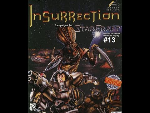 Starcraft Remastered: Insurrection - 13 миссия - Спутниковая платформа