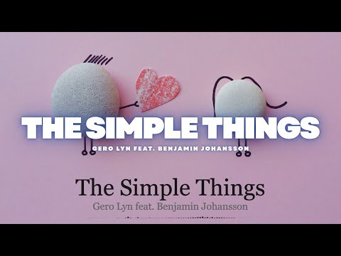 The Simple Things - Gero Lyn feat. Benjamin Johansson - Background Music - Epidemic Sound