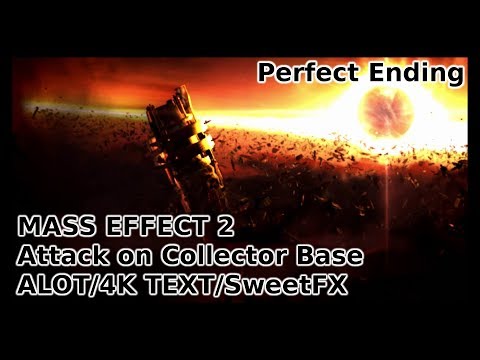 Mass Effect 2 Attack on Collector Base Final Mission | Perfect ending | Full HD | ALOT 4K | SweetFX