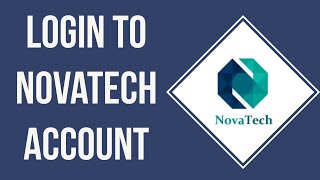 NovaTech Login (2023) | How To Sign In To NovaTech Account Online