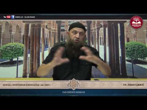 HISTORIJA ENDELUSA #46 / Pad države Endelus - dr. Zijad Ljakić
