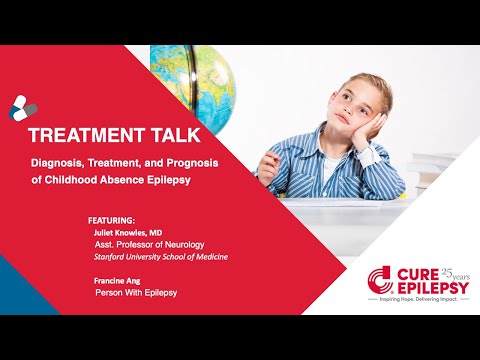 Diagnosis, Treatment, and Prognosis of Childhood Absence Epilepsy