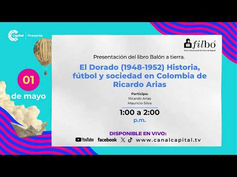  Ricardo Arias presenta el libro ‘Balón a tierra. El Dorado (1948-1952)’