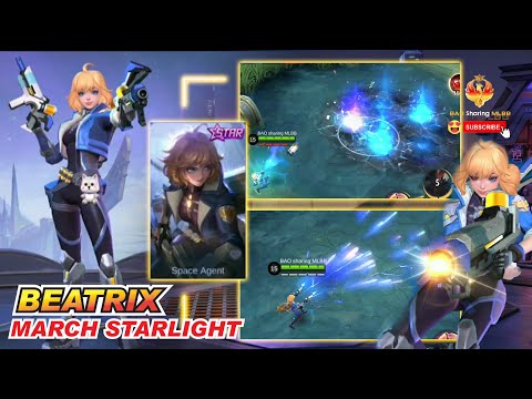 BEATRIX STARLIGHT SKIN ( Space Agent ) MARCH 2022 with 4 option | New Skill Effect |  MLBB