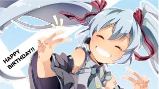 - Happy birthday!! / 初音ミク