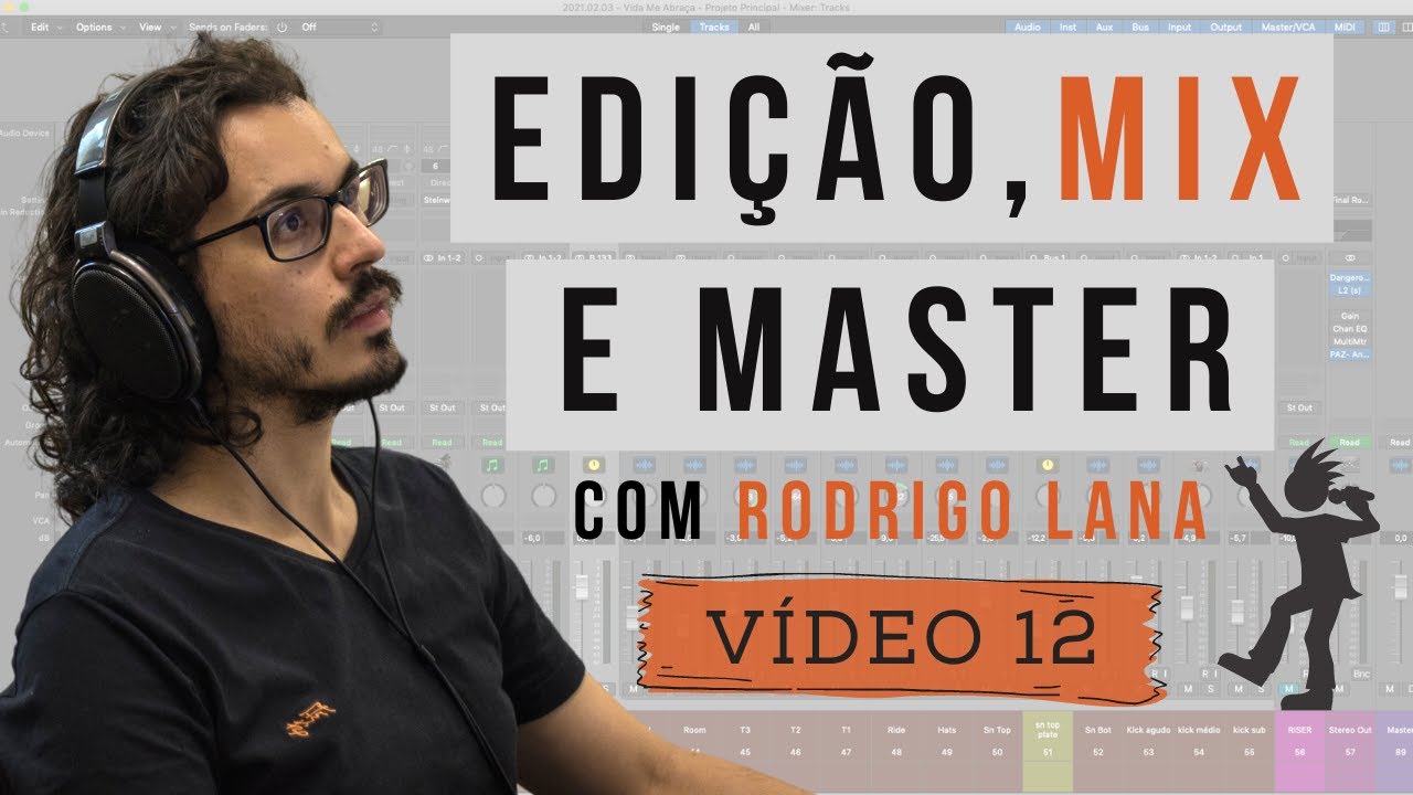 12. MIXAGEM de VOZ básica | Série: Edição, Mix e Master do início ao fim (com Rodrigo Lana) |# 187