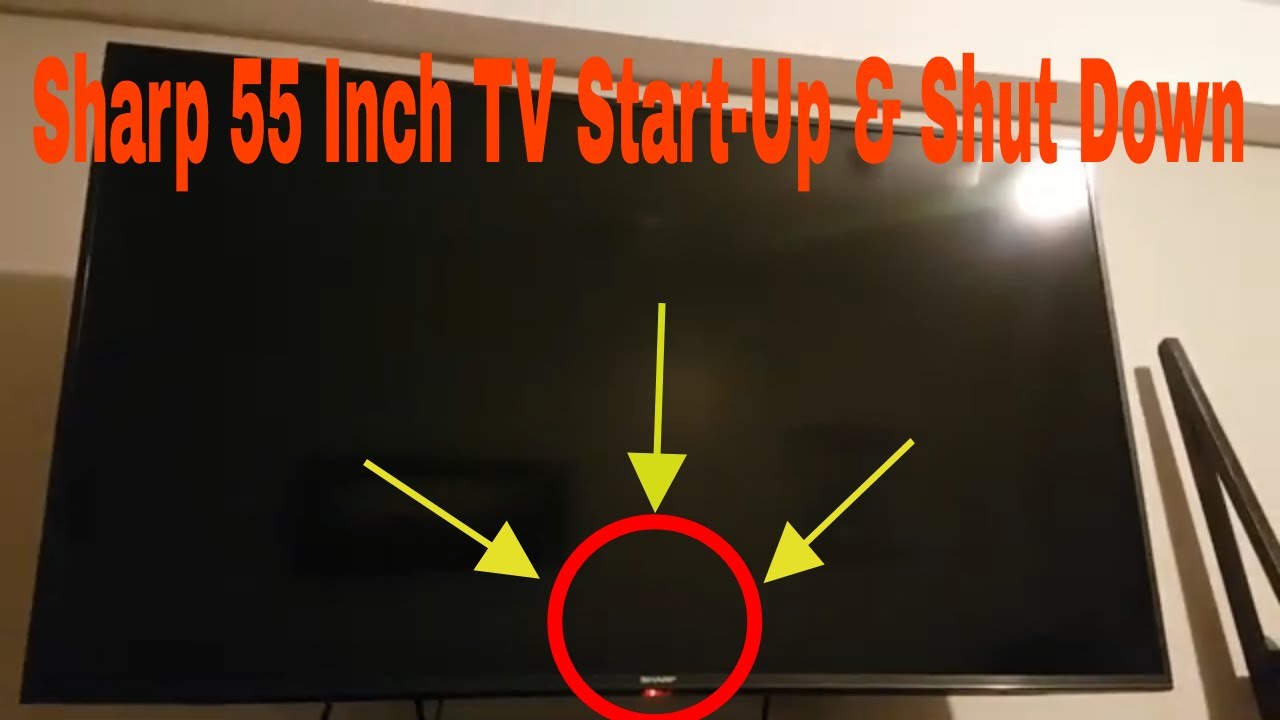 Watch video Sharp 55 inch Tv inch Start up and Shut Down sharp tv turn on & turn off sharp inch power on & off Now Sharp 55 inch Tv inch Start up and Shut Down sharp tv turn on & turn off sharp inch power on & off