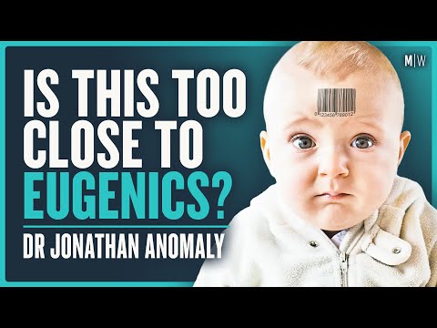 The Wild Ethics Of Human Genetic Enhancement - Dr Jonathan Anomaly