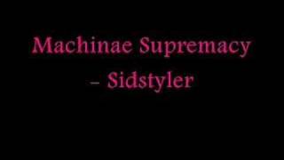 Machinae Supremacy - Sidstyler