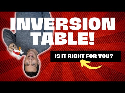 Inversion Table Review | Do They Work?  WATCH THIS FIRST!