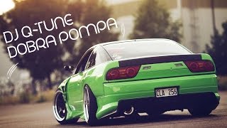 DOBRA POMPA / ELECTRO & EDM / DJ Q-TUNE MIX / 2016