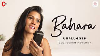 Download lagu Bahara (Unplugged) | Subhechha Mohanty | Vishal-Shekhar I Hate Luv Storys | Cover Culture mp3