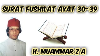 Download lagu Surat Fushilat ayat 30-39 | H Muammar ZA mp3 Download lagu Surat Fushilat ayat 30-39 | H Muammar ZA mp3