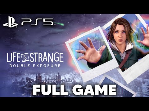 LIFE IS STRANGE DOUBLE EXPOSURE Gameplay Walkthrough (FULL GAME) PS5 4k 60fps