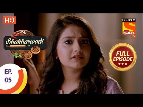 Bhakharwadi - Ep 05 - Full Episode - 15th February, 2019