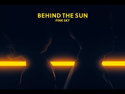 Behind the Sun (Official Music Video)