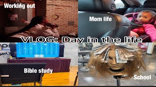 VLOG: DAY IN THE LIFE AS A MOM, COSMETOLOGY STUDENT, WORKING OUT, BIBLE STUDY