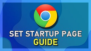 Chrome - How to Set Homepage & Startup Page