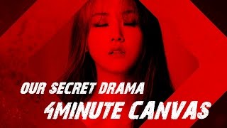 [EXCLUSIVE] 4MINUTE(포미닛) - 캔버스(CANVAS) MV