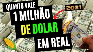 O que VOCÊ faria com 1 MILHÃO hoje em 2022 DOLAR x REAL