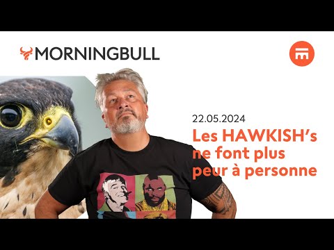 Les HAWKISH’s ne font plus peur à personne !!! | Morningbull : le réveil marchés | Swissquote