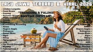 Download lagu KUMPULAN LAGU JAWA VIRAL 2026 🎶 Pop Dangdut Terbaru Full Album | Tamu Undangan,Denok,Sikep🔥❤️ mp3