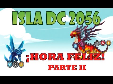 Dragon City: Isla DC 2056 - HORA FELIZ Parte II