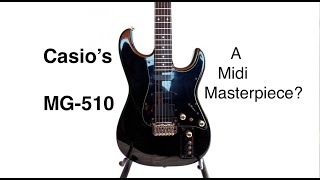 Video thumbnail for Casio MG-510 Guitar: A MIDI Masterpiece from the 1980s by TomboLP