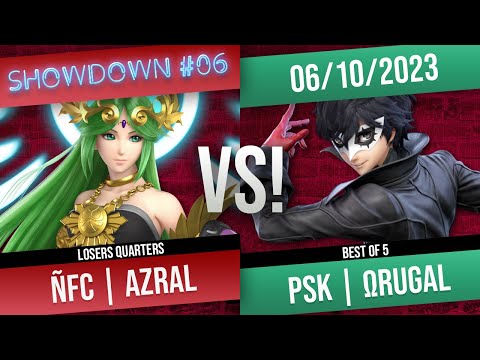 PSKSHOWDOWN 06 - ÑFC | Azral (Palutena) Vs. PSK | ΩRugal (Joker) LQs