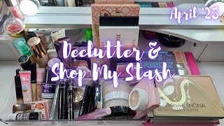 Declutter While I Shop My Stash | April 2023