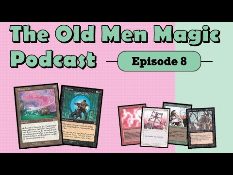 The Old Men Magic Podcast Ep. 8: Memory Jar and Some Recent Investments in Cardboard.
