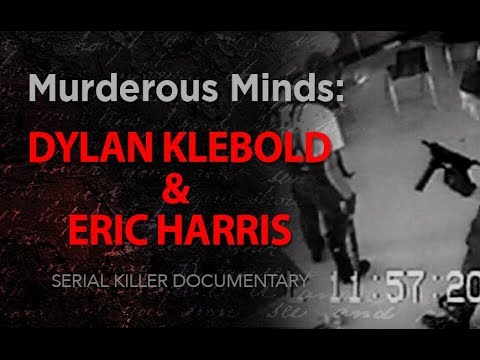 Murderous Minds: Dylan Klebold and Eric Harris