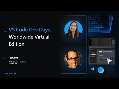 🔴 VS Code Dev Days: Worldwide Virtual Edition