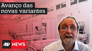 ‘Se relaxarmos com as medidas que já temos, o sistema hospitalar brasileiro entrará em colapso’