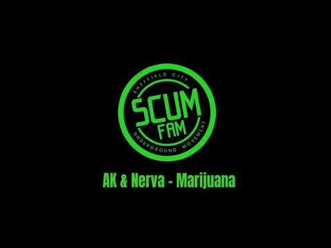 AK & Nerva - Marijuana