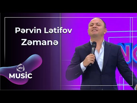 Pərvin Lətifov - Zəmanə