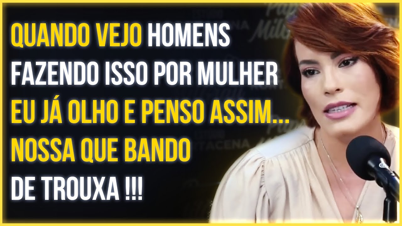 ESSA É A DIFERENÇA ENTRE HOMEM VIRIL e HOMEM FROUXO | Priscilla Andrade