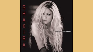 Shakira - Underneath Your Clothes (Official Audio)