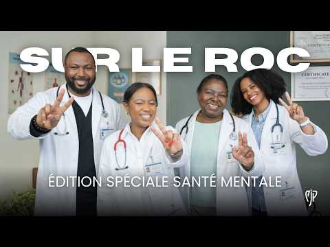 SUR LE ROC | Édition spéciale santé mentale